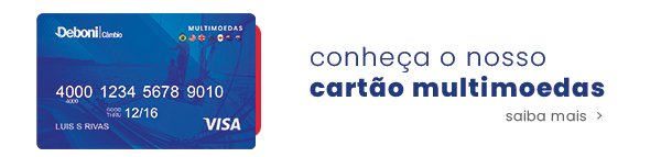cartão multimoedas da Deboni Câmbi
